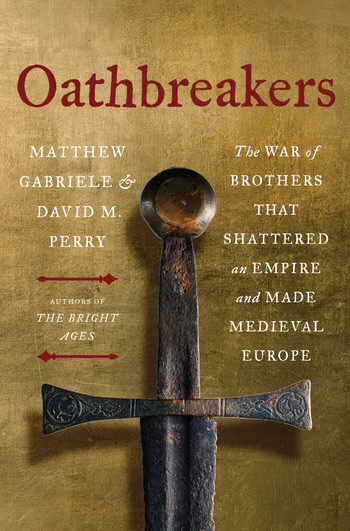 Matthew Gabriele, David M. Perry: Oathbreakers (2024, HarperCollins Publishers)