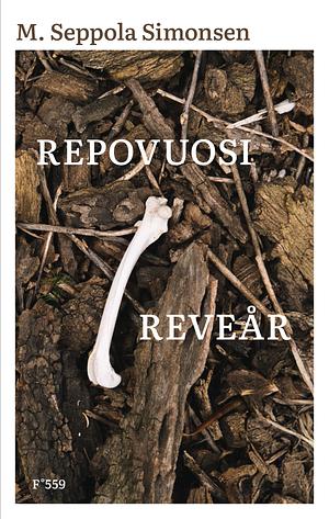 M. Seppola Simonsen: Repovuosi / Reveår (Paperback, Bokmål language, 2025, Flamme forlag)