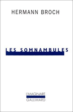 Hermann Broch: Les somnambules (Paperback, français language, 1990, Gallimard)