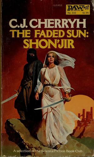 C. J. Cherryh, C.J. Cherryh: The Faded Sun (Paperback, 1979, DAW)