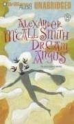 Alexander McCall Smith: Dream Angus (AudiobookFormat, Brilliance Audio on CD Unabridged)