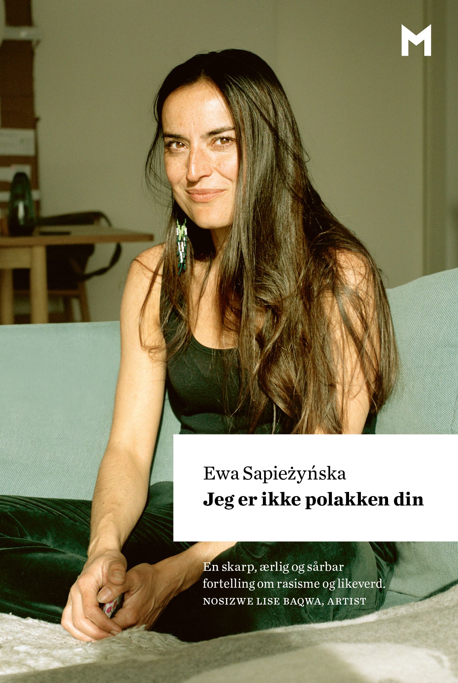 Ewa Sapieżyńska: Jeg er ikke polakken din (Hardcover, Norwegian bokmål language, 2022, Manifest forlag)