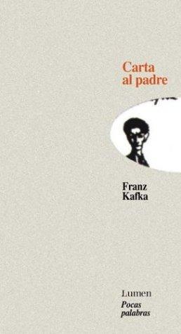 Franz Kafka: Carta Al Padre (Paperback, Spanish language, 1998, Lumen Espana)