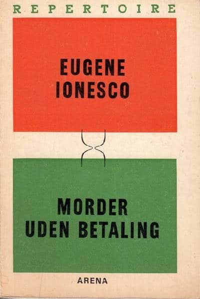 Eugène Ionesco: Morder uden betaling (Paperback, Dansk language, 1964, Arena)