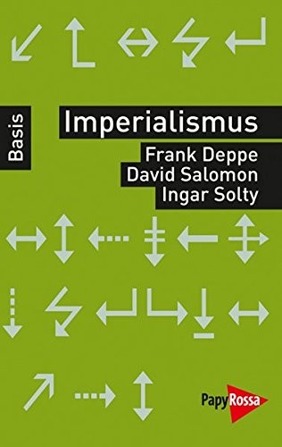 Frank Deppe, David Salomon, Ingar Solty: Imperialismus (Paperback, Papyrossa Verlags GmbH +)