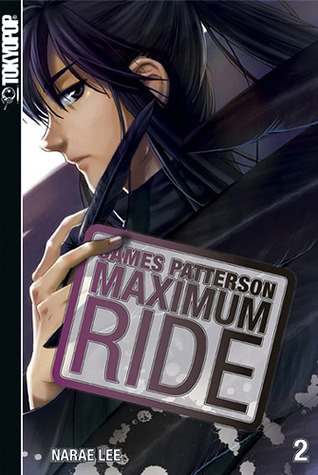 James Patterson, NaRae Lee: Maximum Ride (Paperback, deutsch language, Tokyopop)
