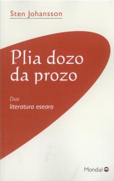Sten Johansson: Plia dozo da prozo (Paperback, Esperanto language, Mondial)