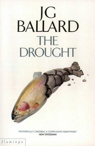 J. G. Ballard: The Drought (Paladin Books) (Paperback, 2008, Flamingo)