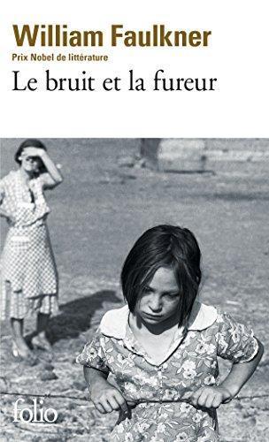 William Faulkner: Le bruit et la fureur (French language, 1972, Éditions Gallimard)