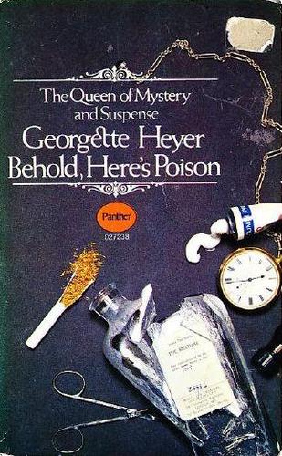 Georgette Heyer: Behold, here's poison (1969, Panther Books)