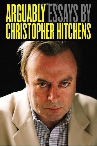 Christopher Hitchens: Arguably: Selected Essays (2011)