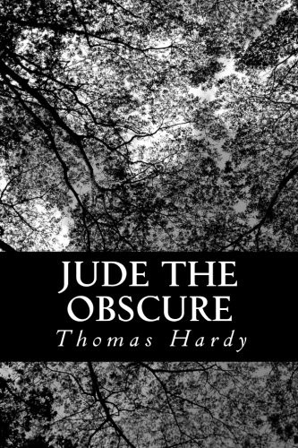 Thomas Hardy: Jude the Obscure (2012, CreateSpace Independent Publishing Platform)