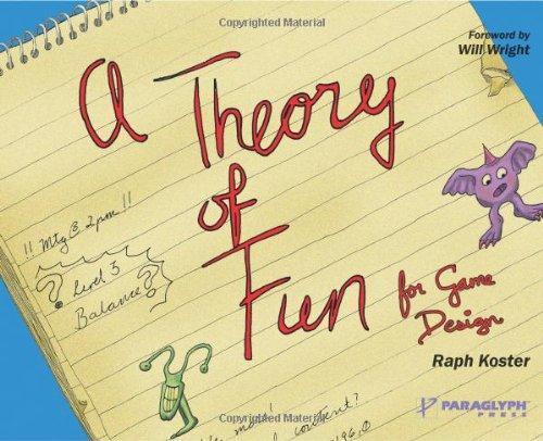 Raph Koster, Will Wright: A Theory of Fun for Game Design (Paperback, 2004, O'Reilly Media)