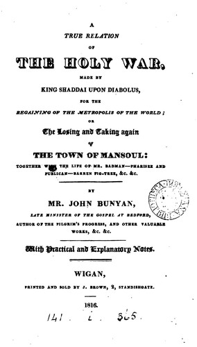 John Bunyan: A true relation of the holy war, made by king Shaddai upon Diabolus. Together with The life of ... (1816)