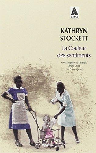 Kathryn Stockett: La couleur des sentiments (French language, 2013, Actes Sud)