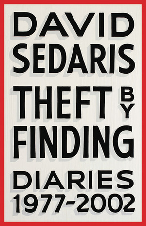 David Sedaris: Theft by finding (2017)