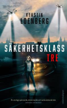 Säkerhetsklass tre (Hardcover, Swedish language, 2022, Rabén & Sjögren)