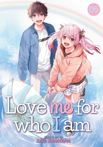 Kata Konayama: Love Me for Who I Am Vol. 5 (2022, Seven Seas Entertainment, LLC)