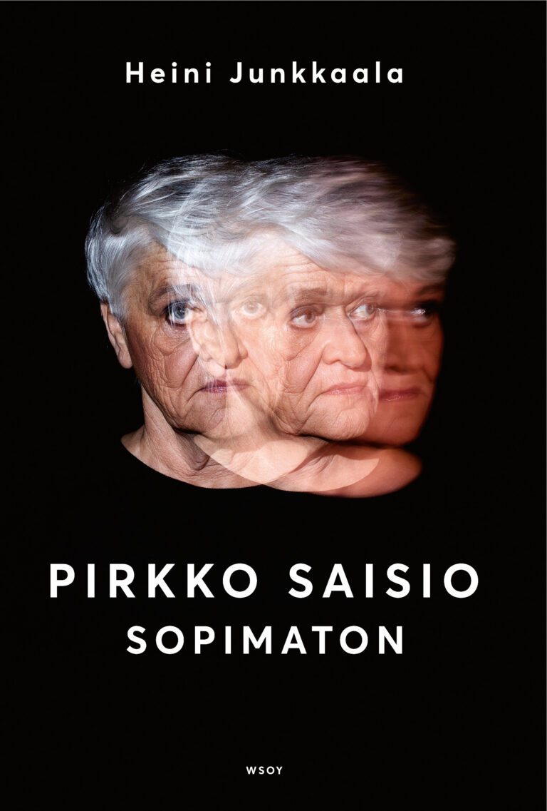 Heini Junkkaala: Pirkko Saisio (Hardcover, Finnish language, 2023, Werner Söderström Osakeyhtiö)