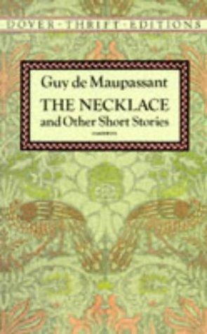 Guy de Maupassant: The necklace and other short stories (1992)