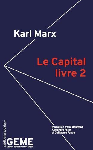 Karl Marx: Le Capital (French language, 2024, Éditions sociales)