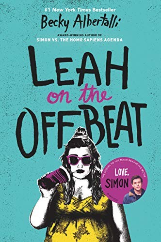 Becky Albertalli: Leah on the Offbeat (Paperback, Balzer + Bray)