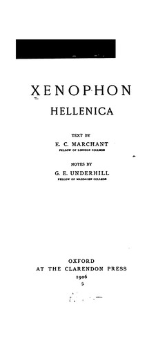 Xenophon, Edgar Cardew Marchant: Hellenica (1906, Clarendon Press)