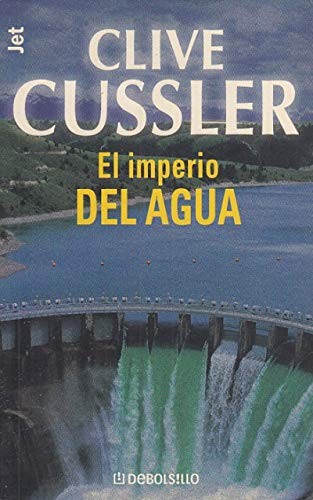 Clive Cussler: El Imperio del Agua (Paperback, Spanish language, Janes Editories, S. A.)