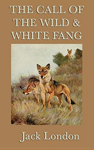 London.: The Call of the Wild & White Fang (2018, SMK Books)
