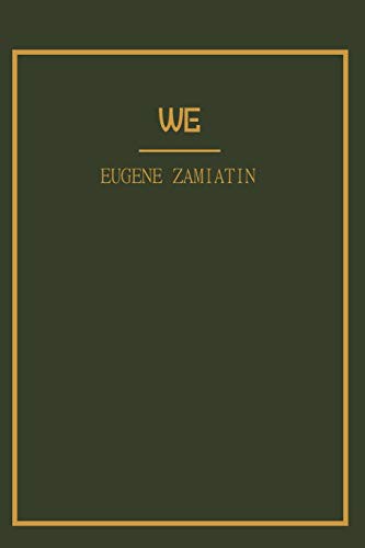 Евге́ний Ива́нович Замя́тин: We (Paperback, Sahara Publisher Books)