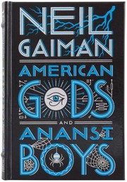 Neil Gaiman: American Gods and Anansi Boys (2016, HarperCollins)