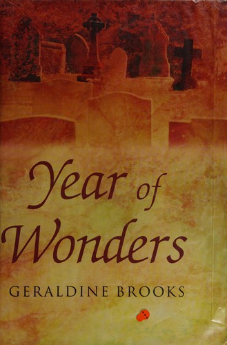 Geraldine Brooks: Year of wonders (2003, Windsor)
