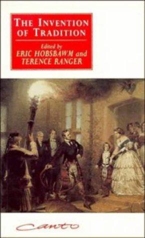 Eric Hobsbawm, Ranger, T. O.: The Invention of Tradition (Paperback, 1992, Cambridge University Press)