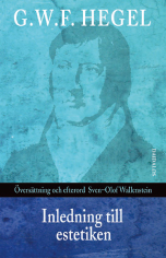 Georg Wilhelm Friedrich Hegel: Inledning till estetiken (Swedish language, Daidalos)