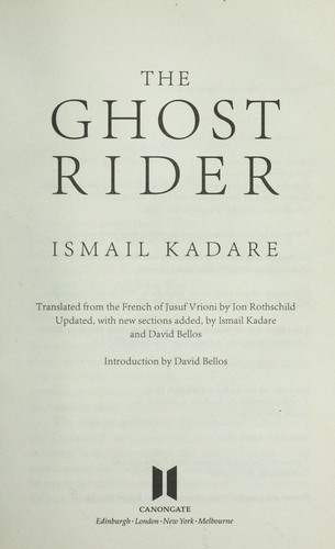 Ismail Kadare: The ghost rider (2010)