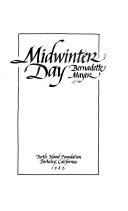 Bernadette Mayer: Midwinter Day (Paperback, Turtle Island Foundation, Netzahaulcoyotl His)