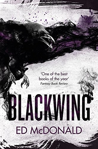 Ed McDonald: Blackwing (Paperback, 2018, Gollancz)