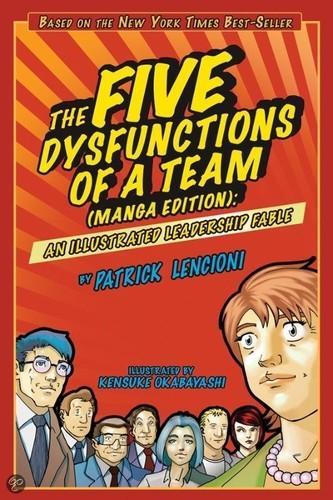 Patrick Lencioni, Kensuke Okabayashi: The Five Dysfunctions of a Team (Manga Edition) (GraphicNovel, 2008, John Wiley Sons Inc)