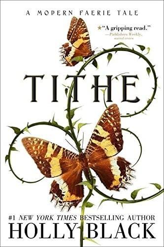 Holly Black: Tithe (2020, Margaret K. McElderry Books)