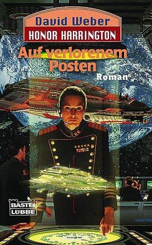 David Weber, Dietmar. Schmidt: Auf verlorenem Posten (Paperback, German language, 1999, Lübbe)