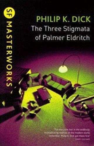 Philip Dick: The Three Stigmata of Palmer Eldritch (2010)