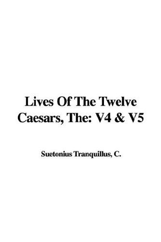 Suetonius: The Lives of the Twelve Caesars (Paperback, IndyPublish.com)