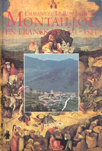 Emmanuel Le Roy Ladurie: Montaillou : en fransk by 1294-1324 (Swedish language, 1980, Atlantis, Axling)