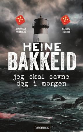 Heine Bakkeid: Jeg skal savne deg i morgen (EBook, bokmål language, Aschehoug)