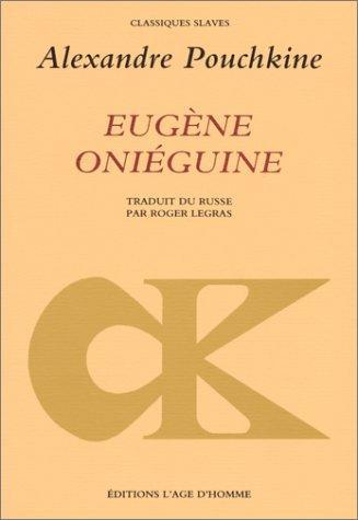 Alexander Pushkin: Eugène Oniéguine (French language)