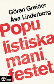 Göran Greider, Åsa Linderborg: Populistiska manifestet (Hardcover, Swedish language, Natur & Kultur)