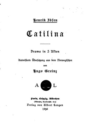 Henrik Ibsen: Catilina (German language, 1896, A. Langen)