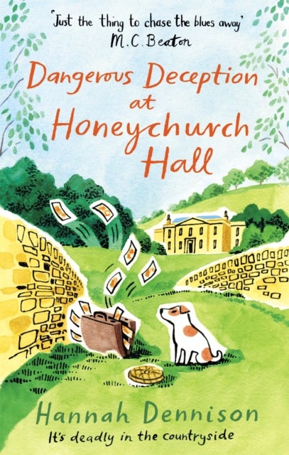 Hannah Dennison: Dangerous Deception at Honeychurch Hall (2018, Little, Brown Book Group Limited)