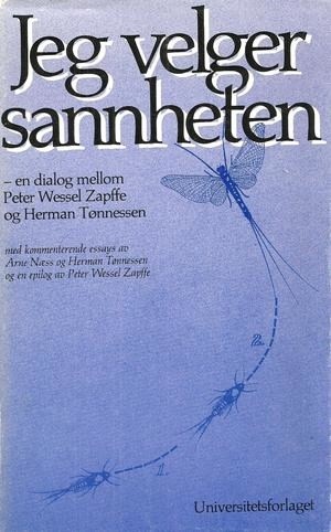 Peter Wessel Zapffe: Jeg velger sannheten (Norwegian language, 1983, Universitetsforlaget)