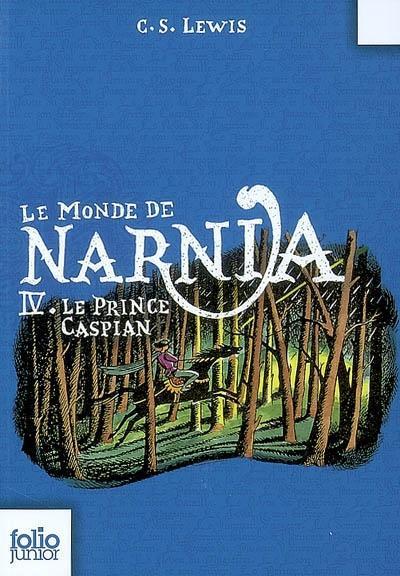 C. S. Lewis: Le Prince Caspian (French language, 2008, Gallimard Jeunesse)